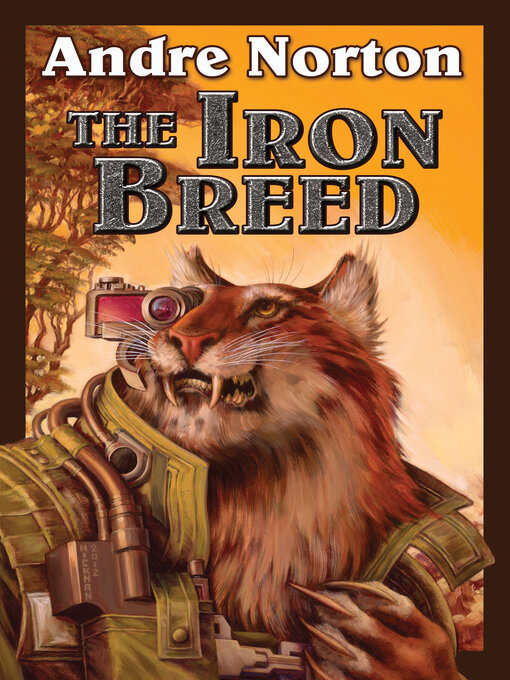 Title details for The Iron Breed by Andre Norton - Available